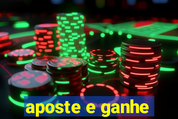 aposte e ganhe